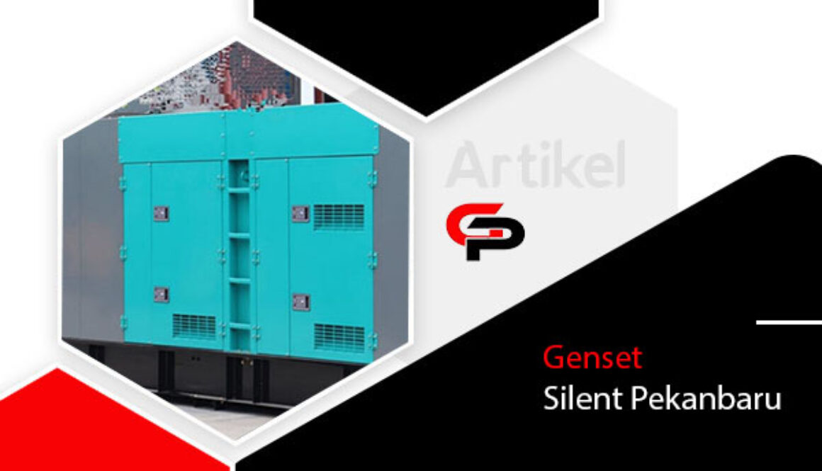 Genset Silent Pekanbaru