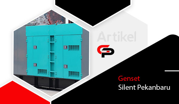 Genset Silent Pekanbaru